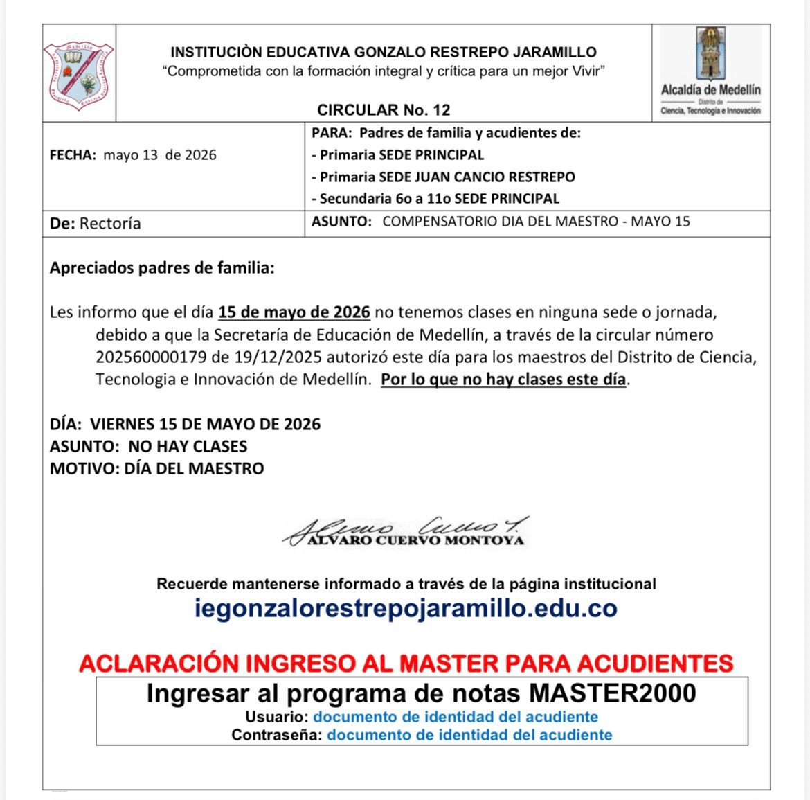 NO hay clases el viernes 15 de mayo DIA DEL MAESTRO
agradecimiento a todos los maestros por el día a día, dando lo mejor.